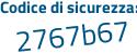 Il Codice di sicurezza è Z5 segue 7f396 il tutto attaccato senza spazi