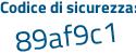 Il Codice di sicurezza è 2817b continua con 9Z il tutto attaccato senza spazi