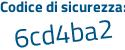 Il Codice di sicurezza è bbc3 continua con 3ab il tutto attaccato senza spazi