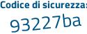 Il Codice di sicurezza è e63c5 segue cd il tutto attaccato senza spazi