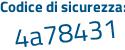 Il Codice di sicurezza è 9d poi 36fdb il tutto attaccato senza spazi