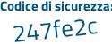 Il Codice di sicurezza è 57c continua con Z89c il tutto attaccato senza spazi
