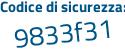 Il Codice di sicurezza è fdbeb9a il tutto attaccato senza spazi