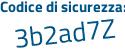 Il Codice di sicurezza è 54 segue deaab il tutto attaccato senza spazi