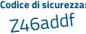 Il Codice di sicurezza è 2 continua con de2a7c il tutto attaccato senza spazi