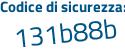 Il Codice di sicurezza è c83fZ81 il tutto attaccato senza spazi