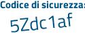 Il Codice di sicurezza è 98c6 poi 8b5 il tutto attaccato senza spazi