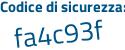 Il Codice di sicurezza è 1Z338 continua con 22 il tutto attaccato senza spazi