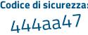 Il Codice di sicurezza è 3837Z poi 33 il tutto attaccato senza spazi