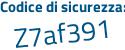 Il Codice di sicurezza è b274Z5c il tutto attaccato senza spazi