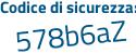Il Codice di sicurezza è 17f continua con 4f97 il tutto attaccato senza spazi