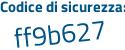 Il Codice di sicurezza è 33a9 poi 6c1 il tutto attaccato senza spazi