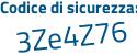 Il Codice di sicurezza è 7 segue 1a9993 il tutto attaccato senza spazi