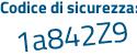 Il Codice di sicurezza è b11fe96 il tutto attaccato senza spazi