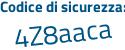 Il Codice di sicurezza è 9ff poi 51ef il tutto attaccato senza spazi