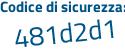 Il Codice di sicurezza è 31883 continua con a4 il tutto attaccato senza spazi