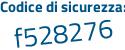 Il Codice di sicurezza è d1ef segue 8a7 il tutto attaccato senza spazi