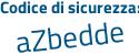 Il Codice di sicurezza è 7bZb7f7 il tutto attaccato senza spazi