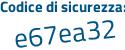 Il Codice di sicurezza è 351a7f4 il tutto attaccato senza spazi