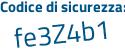 Il Codice di sicurezza è a92bZ poi Z2 il tutto attaccato senza spazi