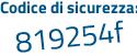 Il Codice di sicurezza è f677d2Z il tutto attaccato senza spazi