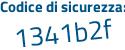 Il Codice di sicurezza è b5d7cc5 il tutto attaccato senza spazi