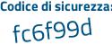 Il Codice di sicurezza è 3 poi 66bba8 il tutto attaccato senza spazi