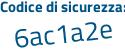 Il Codice di sicurezza è 4ec8b8d il tutto attaccato senza spazi