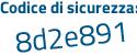Il Codice di sicurezza è 7 continua con dd86b4 il tutto attaccato senza spazi