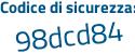 Il Codice di sicurezza è de5b segue Z65 il tutto attaccato senza spazi