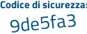 Il Codice di sicurezza è a segue 956676 il tutto attaccato senza spazi