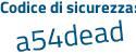 Il Codice di sicurezza è 9 poi 6135e3 il tutto attaccato senza spazi