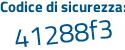 Il Codice di sicurezza è f7 continua con c17e9 il tutto attaccato senza spazi