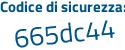 Il Codice di sicurezza è 2ba6f segue 3Z il tutto attaccato senza spazi