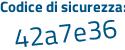 Il Codice di sicurezza è abcd poi 9ad il tutto attaccato senza spazi