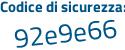 Il Codice di sicurezza è e segue 8ff419 il tutto attaccato senza spazi