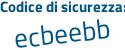 Il Codice di sicurezza è 374Z9 segue e4 il tutto attaccato senza spazi
