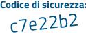 Il Codice di sicurezza è Ze34 continua con e9Z il tutto attaccato senza spazi