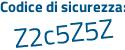 Il Codice di sicurezza è 3 poi 5e9b69 il tutto attaccato senza spazi