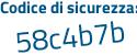 Il Codice di sicurezza è d continua con 31dZ48 il tutto attaccato senza spazi