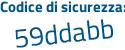 Il Codice di sicurezza è cad52 poi ea il tutto attaccato senza spazi