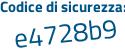 Il Codice di sicurezza è 293bad1 il tutto attaccato senza spazi