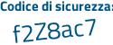 Il Codice di sicurezza è f4d6 poi 279 il tutto attaccato senza spazi