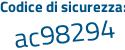 Il Codice di sicurezza è 73 segue 424c7 il tutto attaccato senza spazi