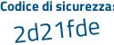 Il Codice di sicurezza è 8bfd continua con d2Z il tutto attaccato senza spazi