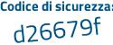 Il Codice di sicurezza è 9 continua con fZ8dd7 il tutto attaccato senza spazi