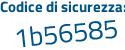 Il Codice di sicurezza è a4b69 poi e7 il tutto attaccato senza spazi