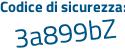 Il Codice di sicurezza è 8694b continua con d7 il tutto attaccato senza spazi