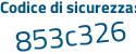 Il Codice di sicurezza è 4ea continua con 5b65 il tutto attaccato senza spazi