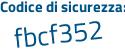 Il Codice di sicurezza è Z poi Ze6ed7 il tutto attaccato senza spazi